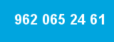 962 065 24 61 962 065 24 61